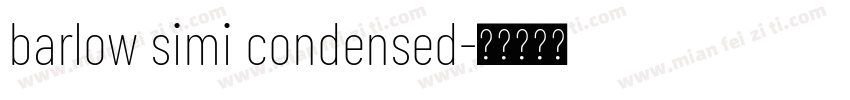 barlow simi condensed字体转换